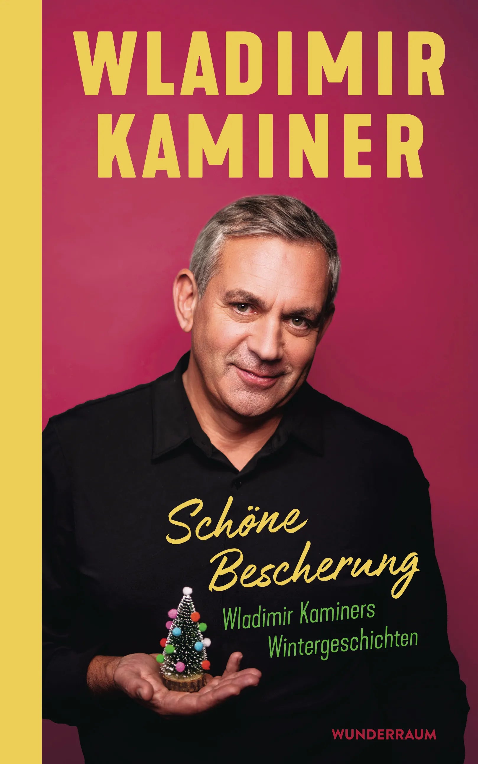 Cover: Schöne Bescherung – Wladimir Kaminers Wintergeschichten (E-Book)