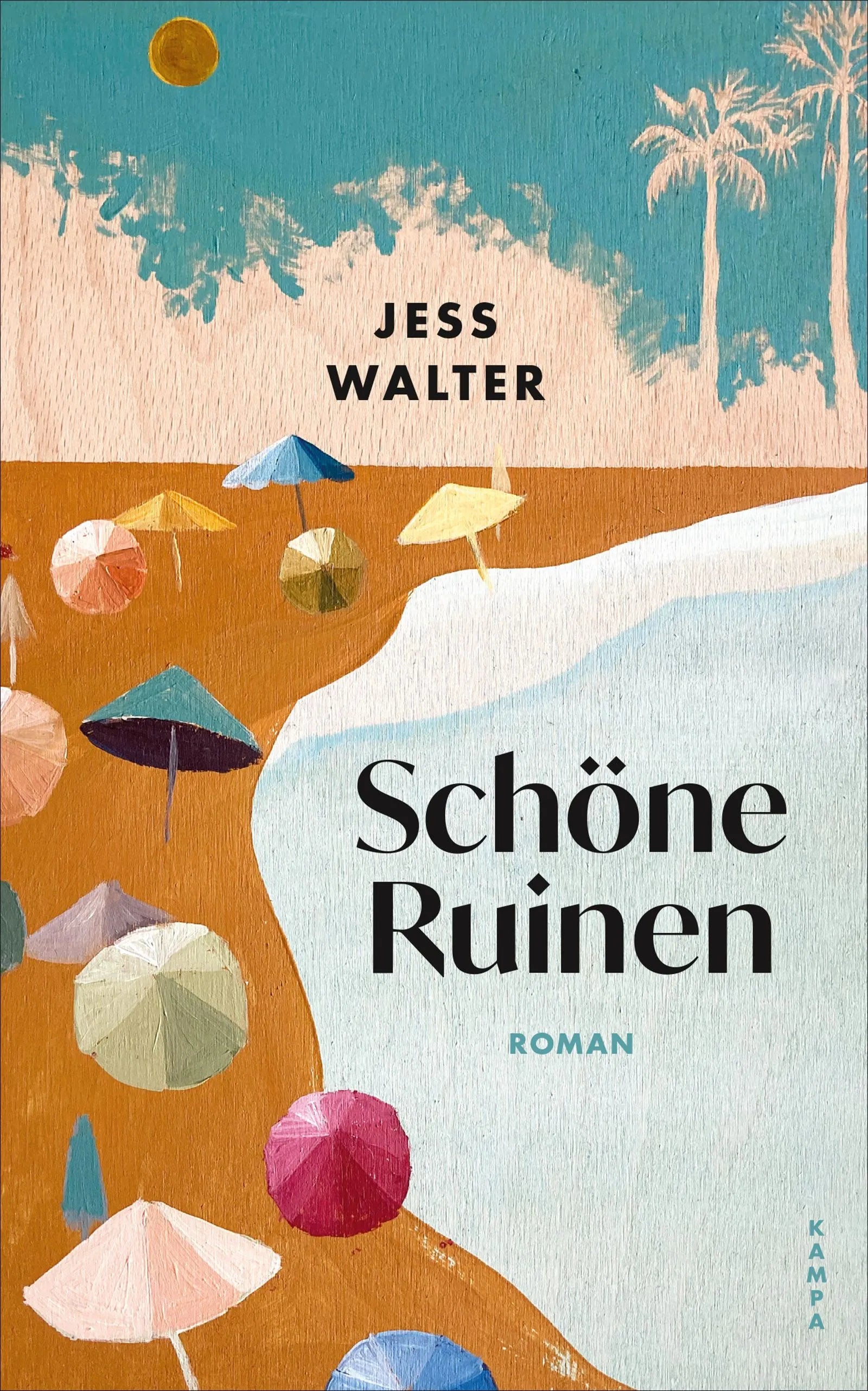 Cover: Schöne Ruinen (Hardcover) von Jess Walter
