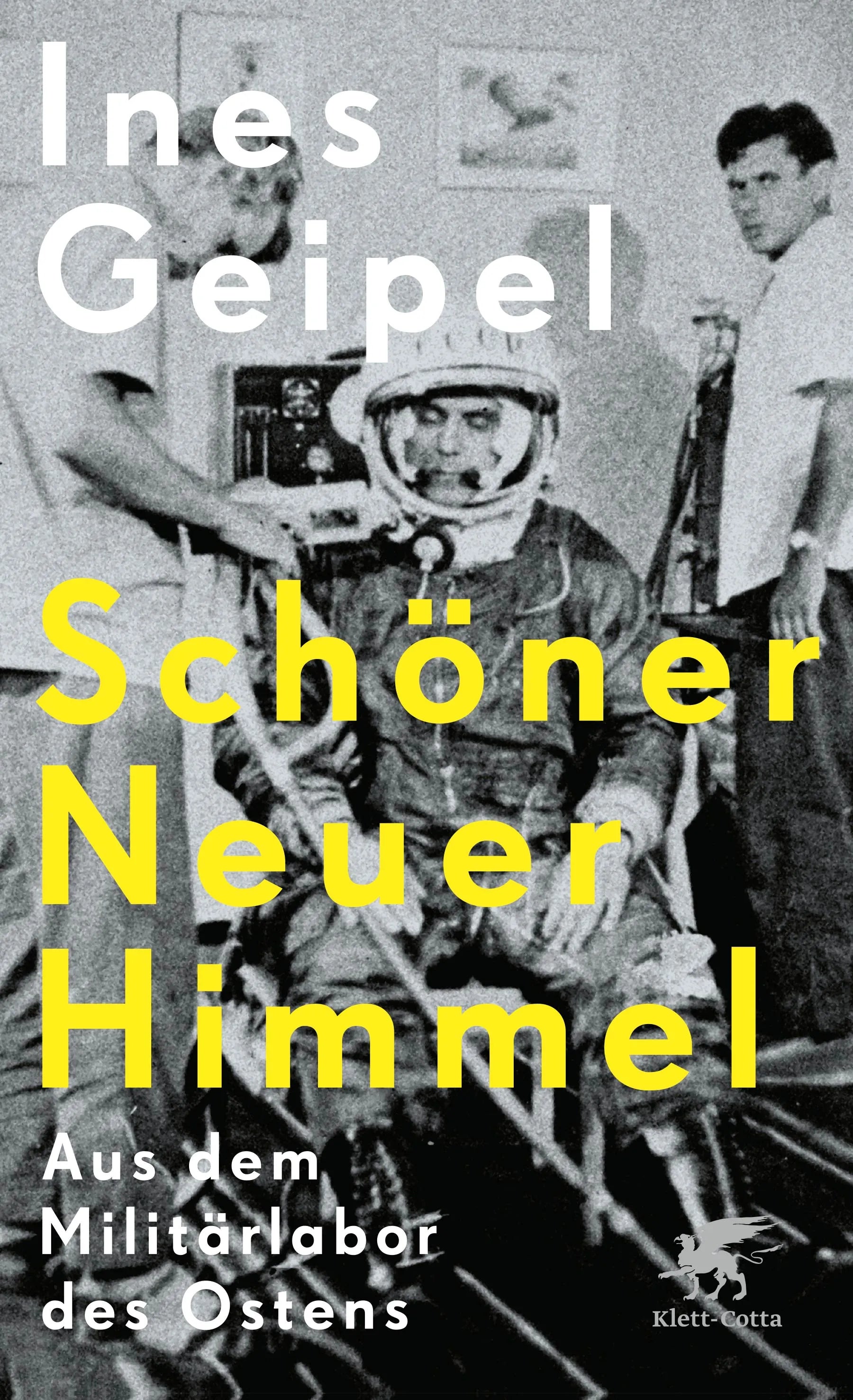 Buchcover von 'Schöner Neuer Himmel' - Gebundene Ausgabe von Ines Geipel