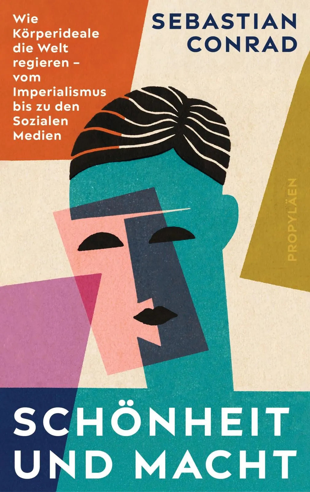 Cover: Schönheit und Macht (Hardcover) von Sebastian Conrad