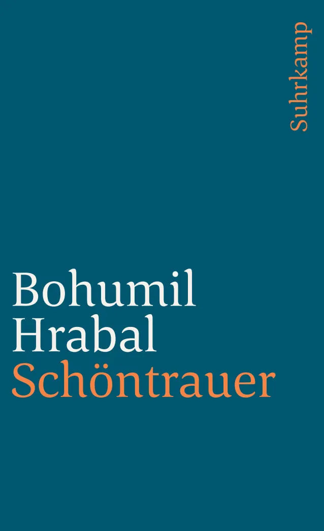 Buchcover von 'Schöntrauer' - Taschenbuch von Bohumil Hrabal