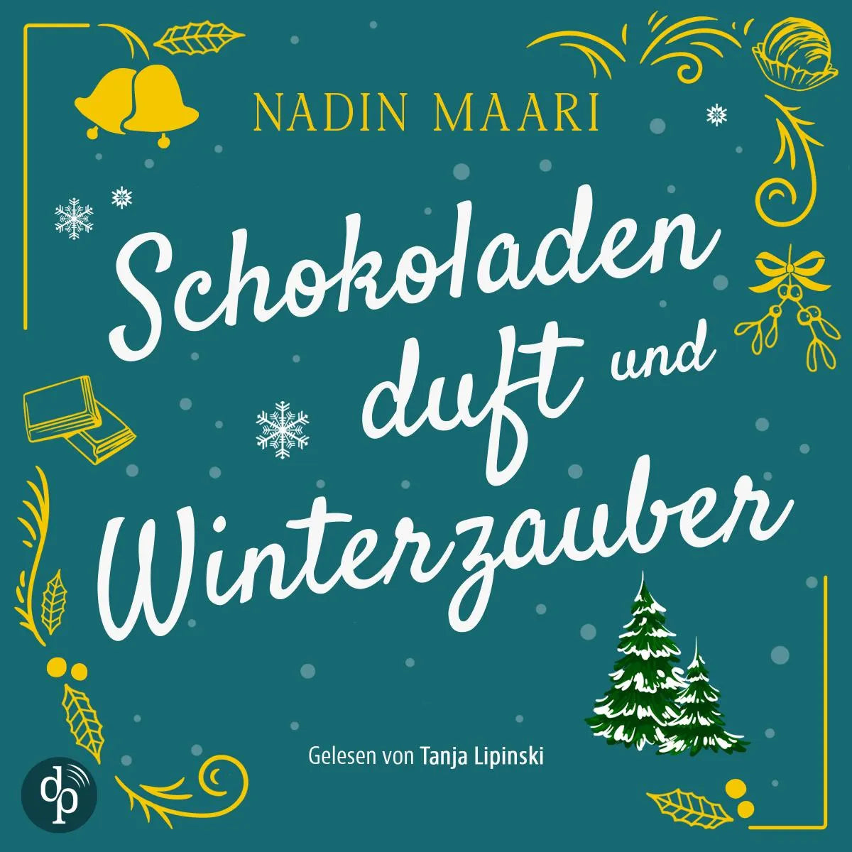 Cover: Schokoladenduft und Winterzauber (Hörbuch Download) von Nadin Maari