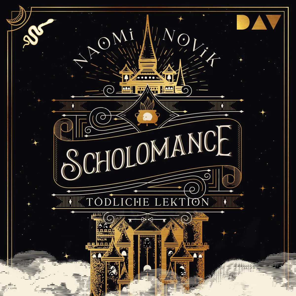 Cover: Scholomance - Tödliche Lektion (Hörbuch Download) von Naomi Novik