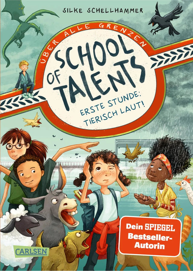 Buchcover von 'School of Talents 1: Erste Stunde: Tierisch laut!' - Gebundene Ausgabe von Silke Schellhammer