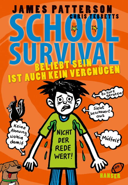Buchcover von 'School Survival - Beliebt sein ist auch kein Vergnügen' - Gebundene Ausgabe von James Patterson