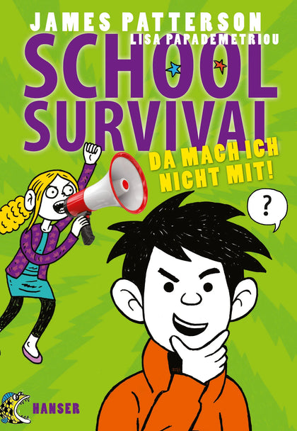 Buchcover von 'School Survival - Da mach ich nicht mit!' - Gebundene Ausgabe von James Patterson