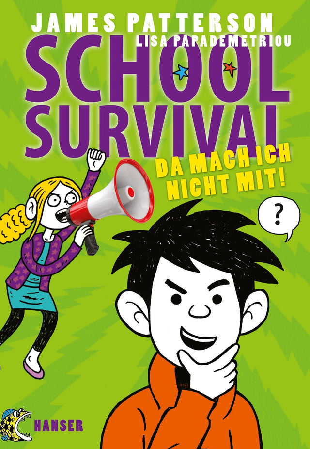 Buchcover von 'School Survival - Da mach ich nicht mit!' - Gebundene Ausgabe von James Patterson