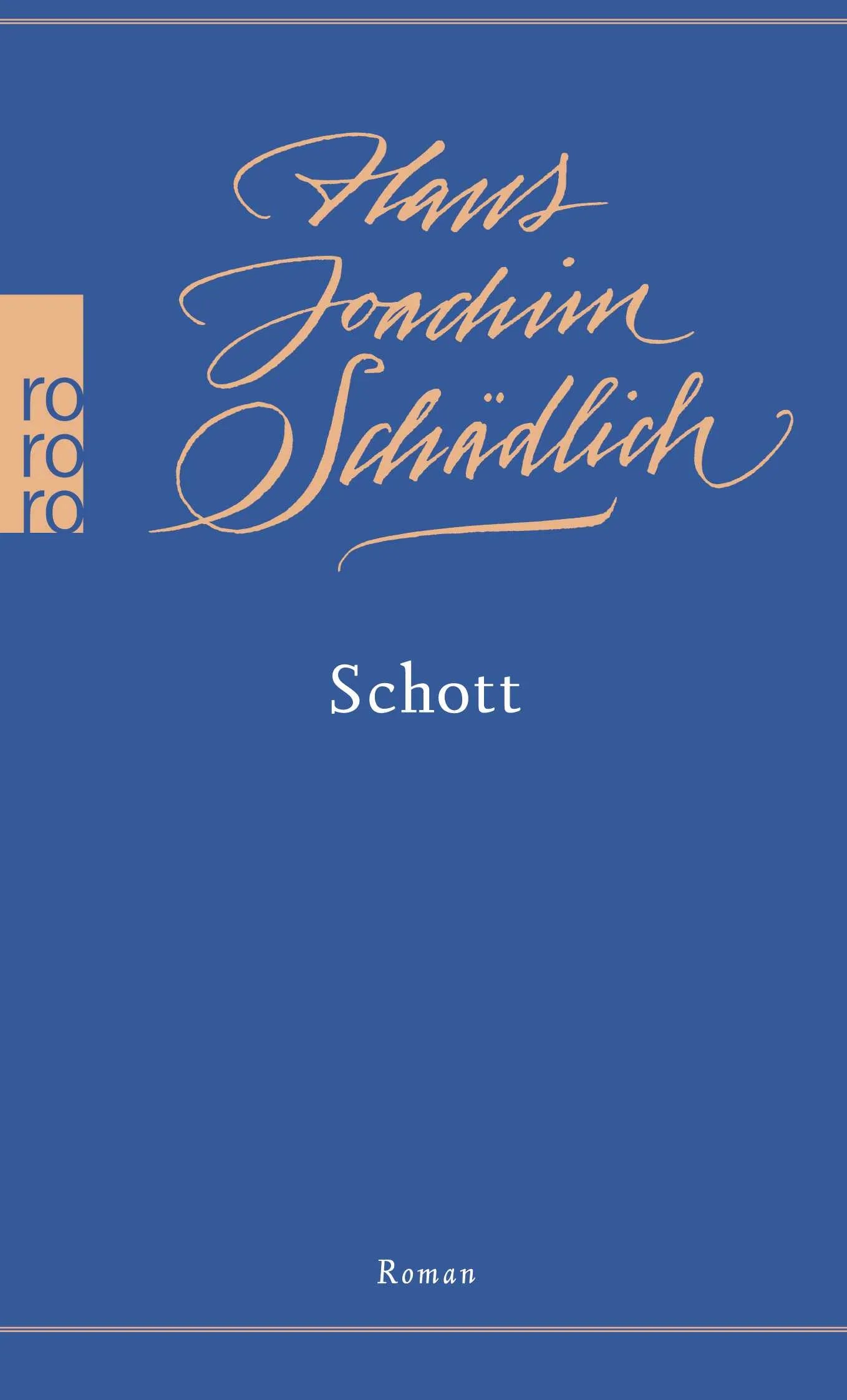 Buchcover von 'Schott' - Taschenbuch von Hans Joachim Schädlich
