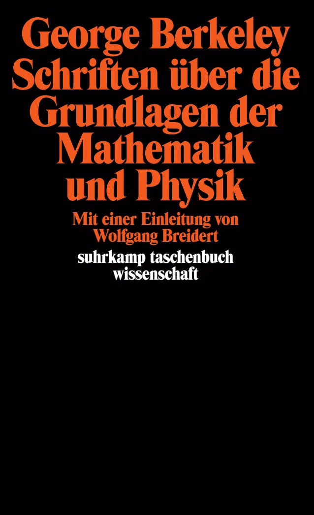 Buchcover von 'Schriften über die Grundlagen der Mathematik und Physik' - Taschenbuch von George Berkeley