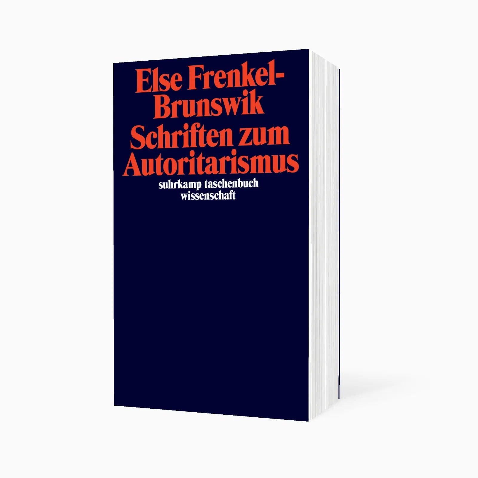 Detailansicht: Schriften zum Autoritarismus (Taschenbuch)
