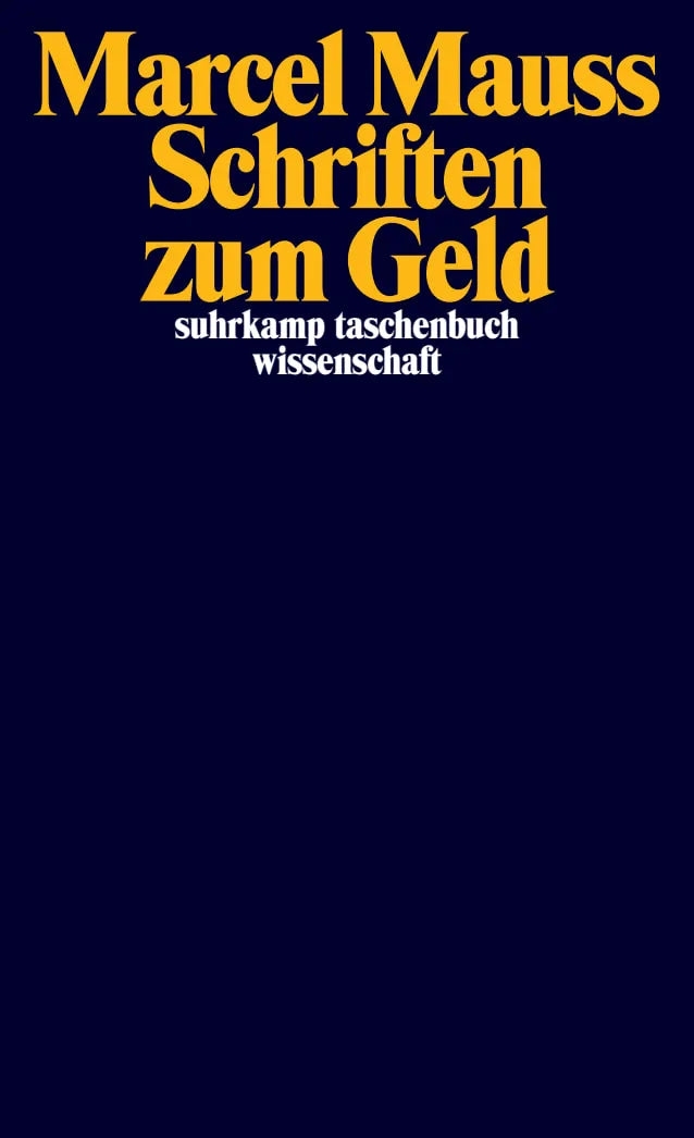 Buchcover von 'Schriften zum Geld' - Taschenbuch von Marcel Mauss