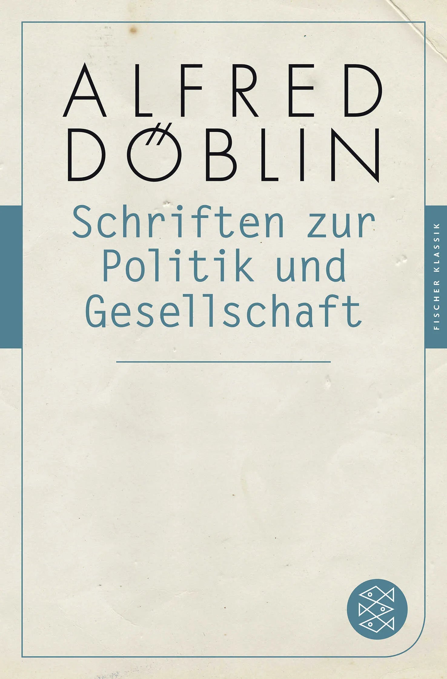 Buchcover von 'Schriften zur Politik und Gesellschaft' - Taschenbuch von Alfred Döblin