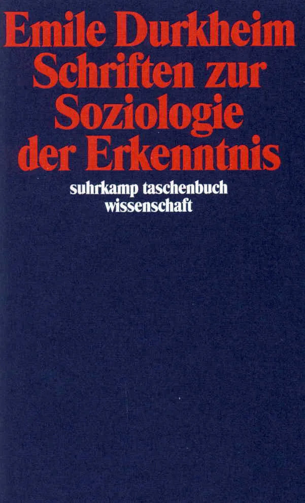 Cover: Schriften zur Soziologie der Erkenntnis (Taschenbuch) von Emile Durkheim