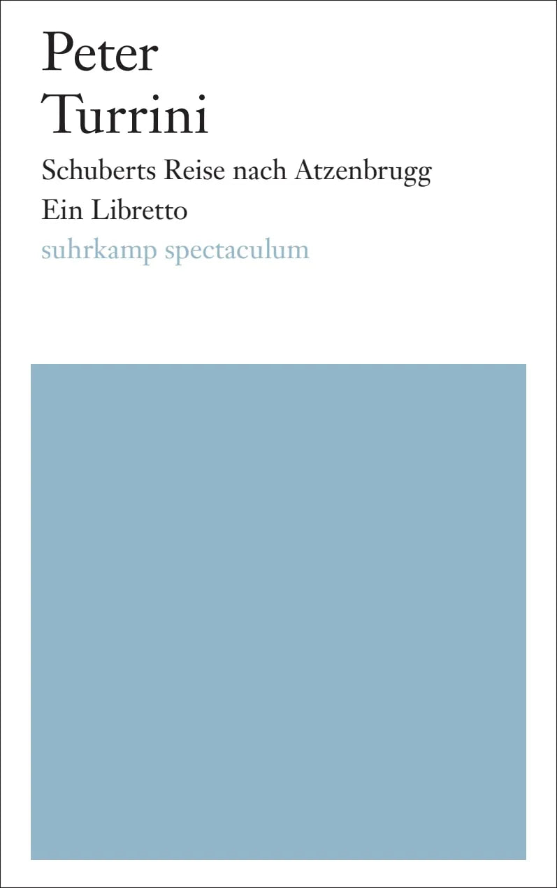 Buchcover von 'Schuberts Reise nach Atzenbrugg' - Taschenbuch von Peter Turrini