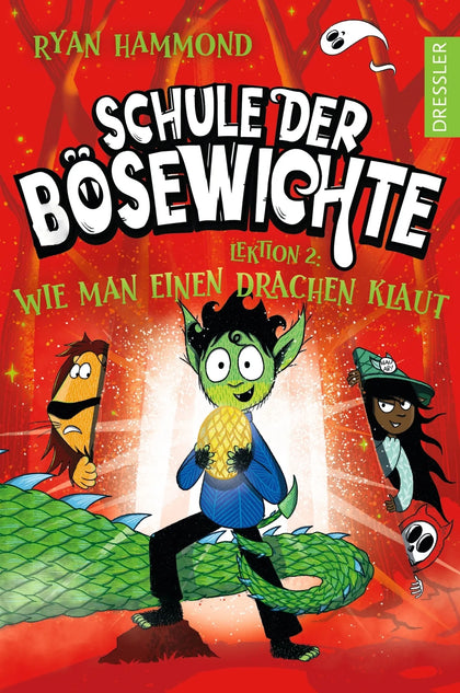 Buchcover von 'Schule der Bösewichte 2. Lektion 2: Wie man einen Drachen klaut' - Gebundene Ausgabe von Ryan Hammond