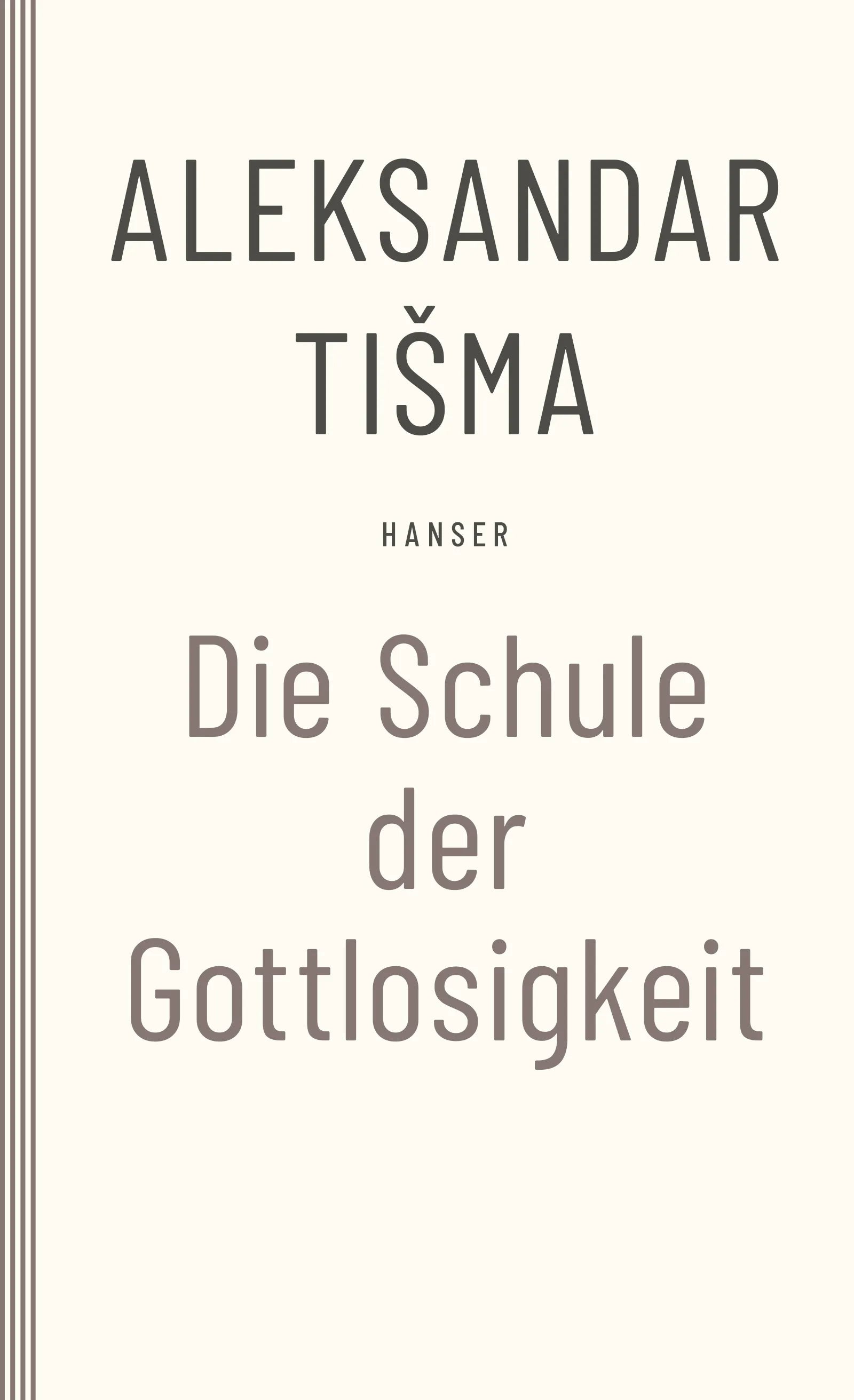Buchcover von 'Schule der Gottlosigkeit' - Taschenbuch von Aleksandar Tisma