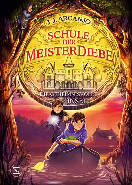Buchcover von 'Schule der Meisterdiebe 3: Die geheimnisvolle Insel' - Gebundene Ausgabe von J. J. Arcanjo