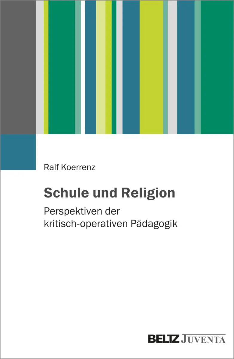 Cover: Schule und Religion (E-Book) von Ralf Koerrenz