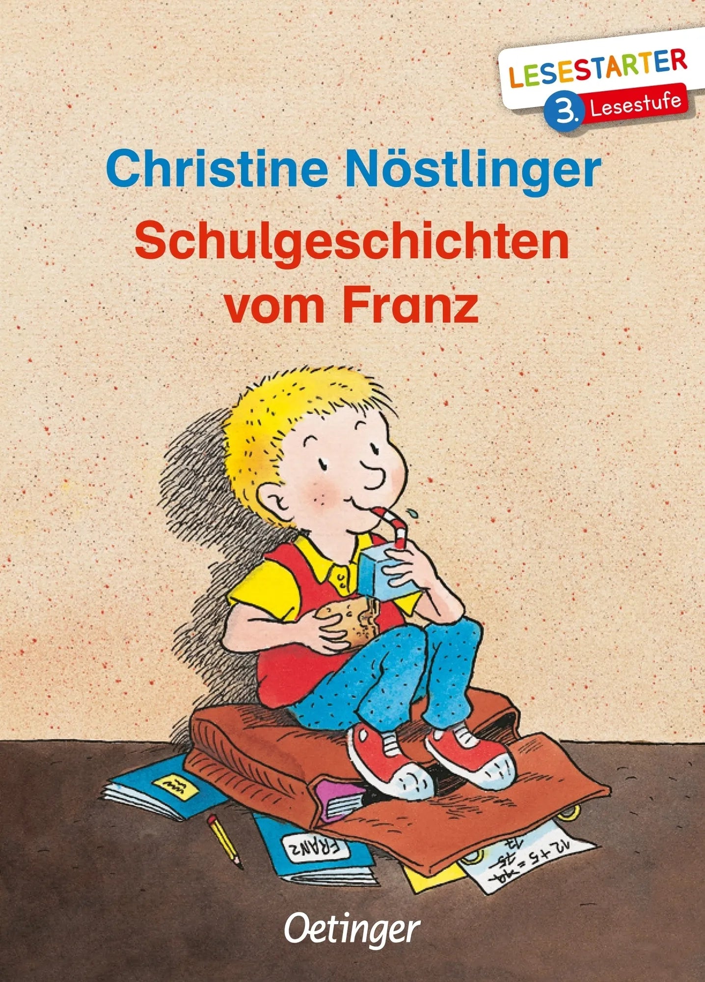 Buchcover von 'Schulgeschichten vom Franz' - Gebundene Ausgabe von Christine Nöstlinger