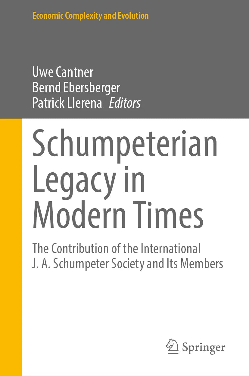 Cover: Schumpeterian Legacy in Modern Times (E-Book) von Uwe Cantner
