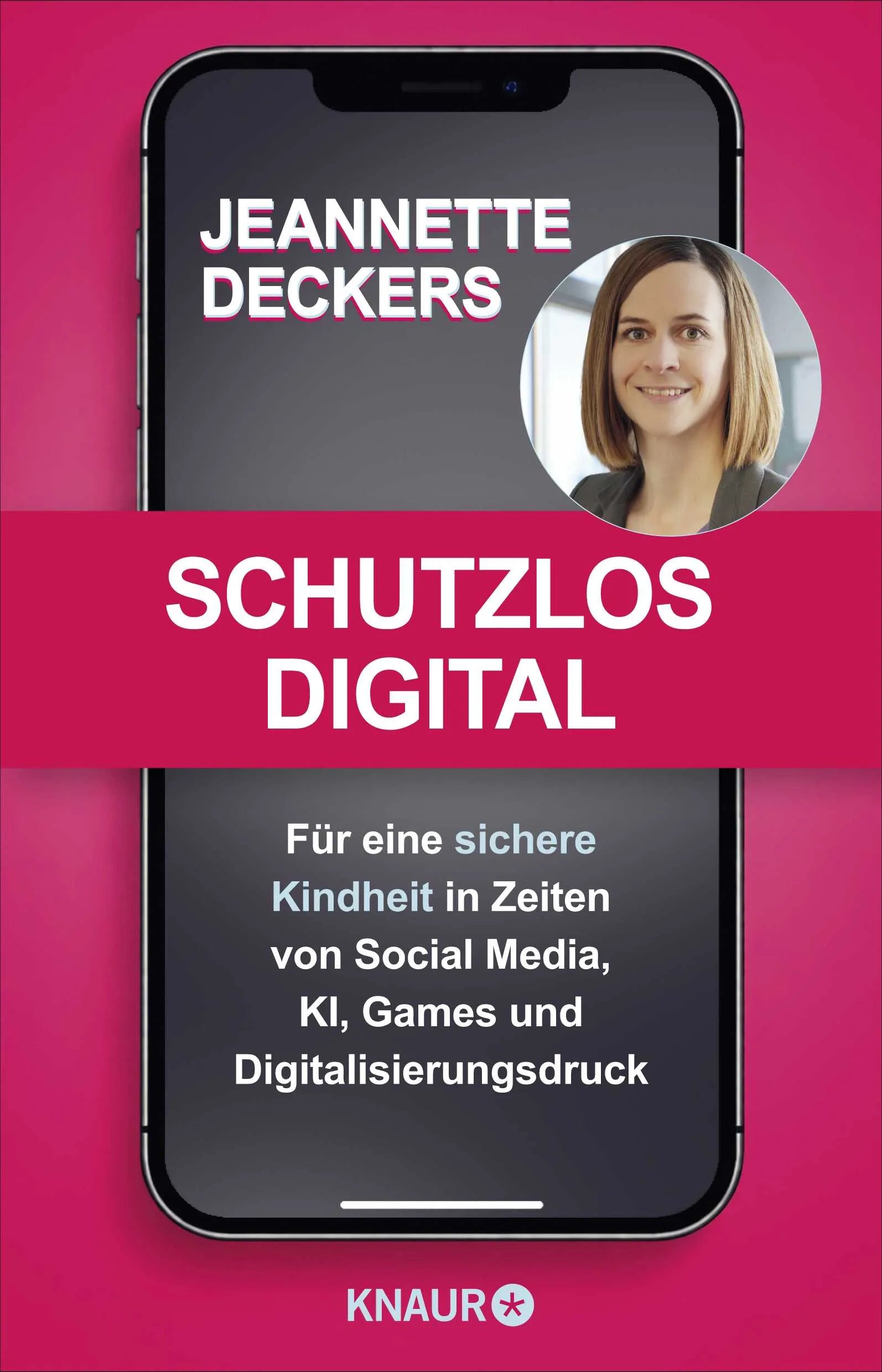 Cover: Schutzlos digital (Taschenbuch) von Jeannette Deckers