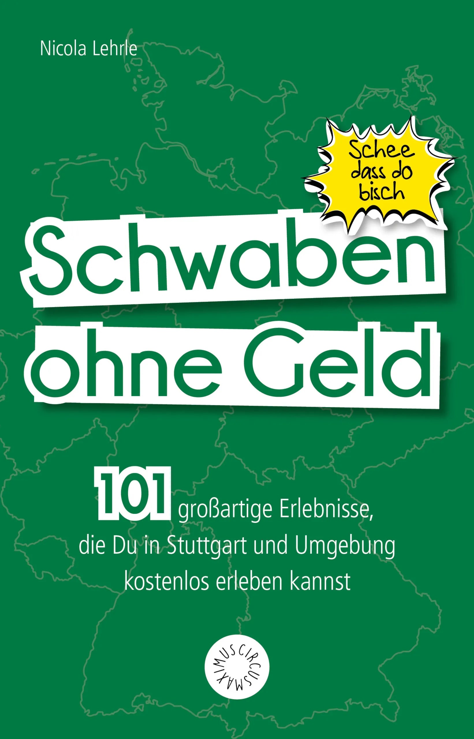 Buchcover von 'Schwaben ohne Geld' - Taschenbuch von Nicola Lehrle