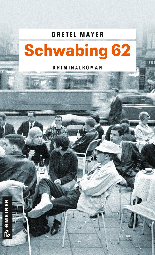 Cover: Schwabing 62 (E-Book) von Gretel Mayer
