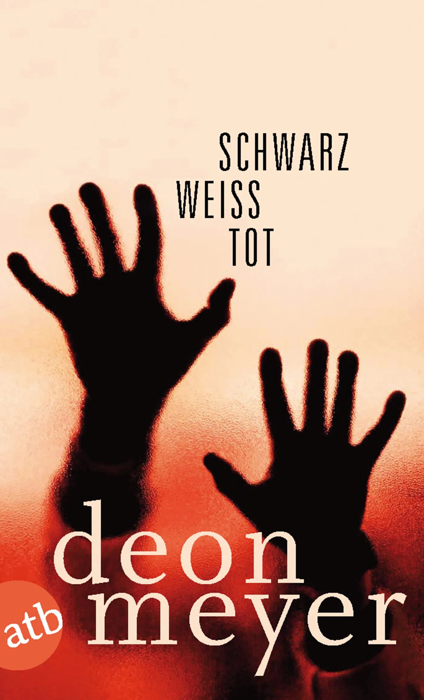 Buchcover von 'Schwarz. Weiß. Tot.' - Taschenbuch von Deon Meyer