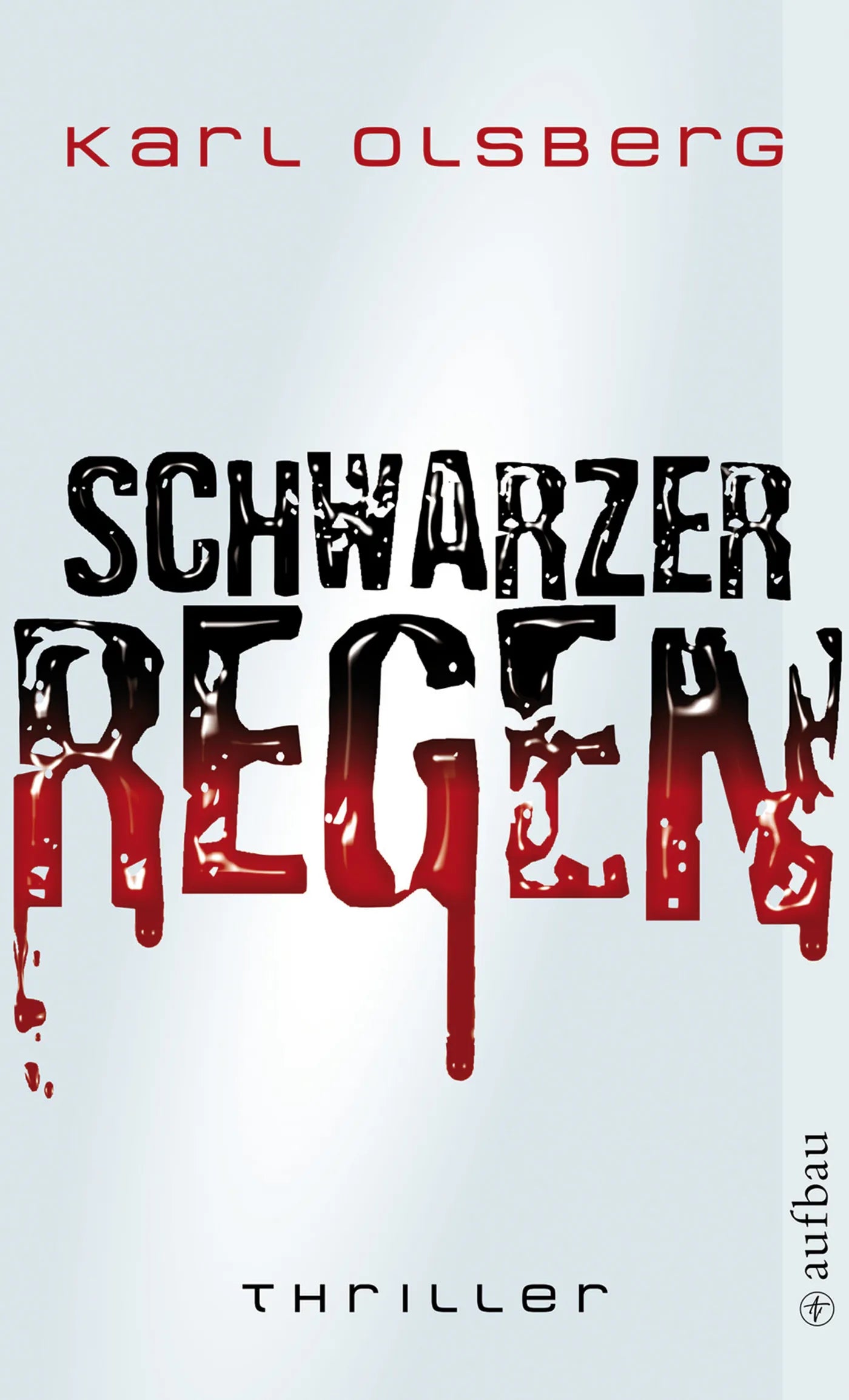 Buchcover von 'Schwarzer Regen' - Taschenbuch von Karl Olsberg