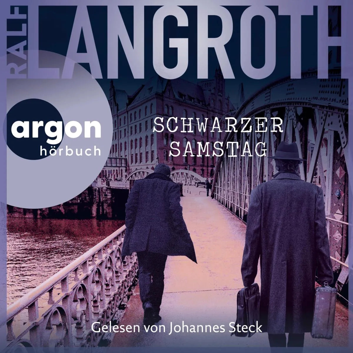 Cover: Schwarzer Samstag (Hörbuch Download) von Ralf Langroth