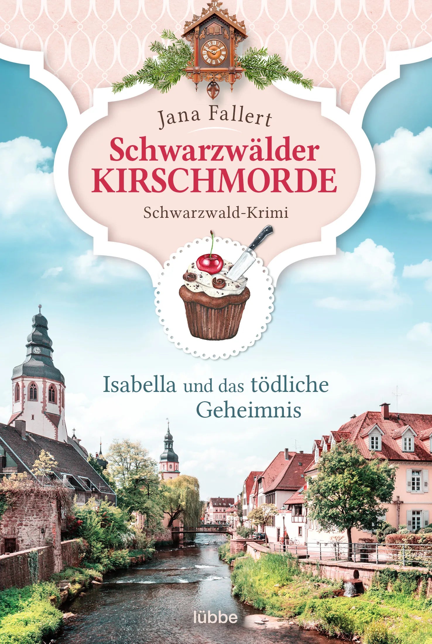 Buchcover von 'Schwarzwälder Kirschmorde - Isabella und das tödliche Geheimnis' - Taschenbuch von Jana Fallert