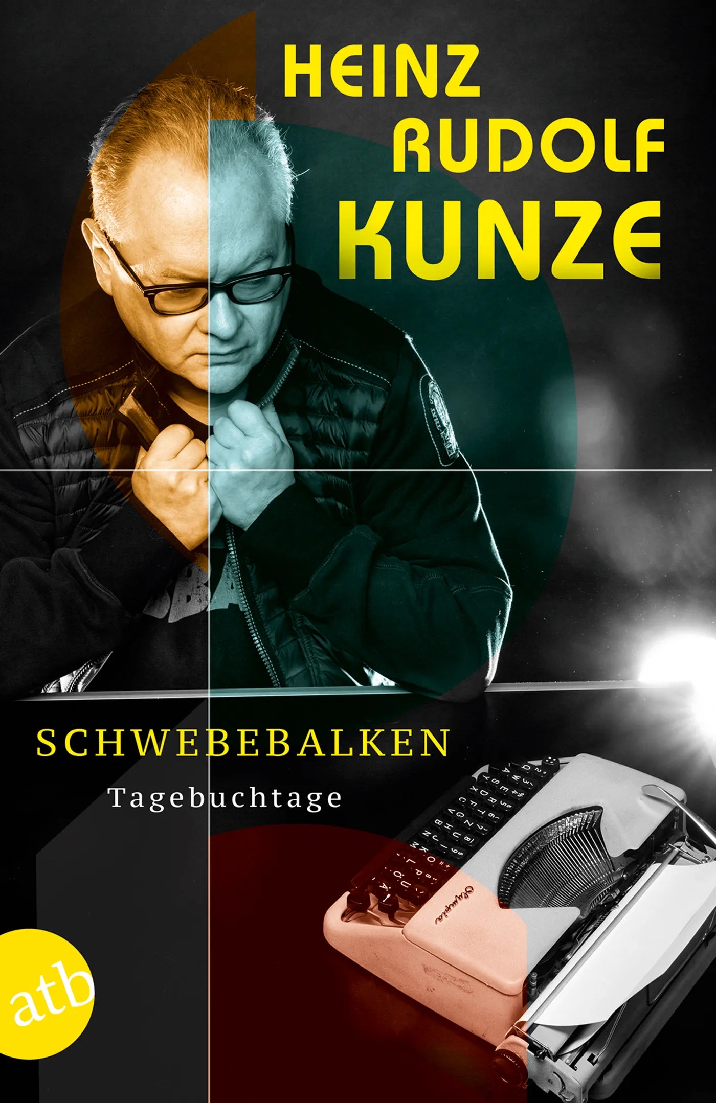 Buchcover von 'Schwebebalken' - Taschenbuch von Heinz Rudolf Kunze