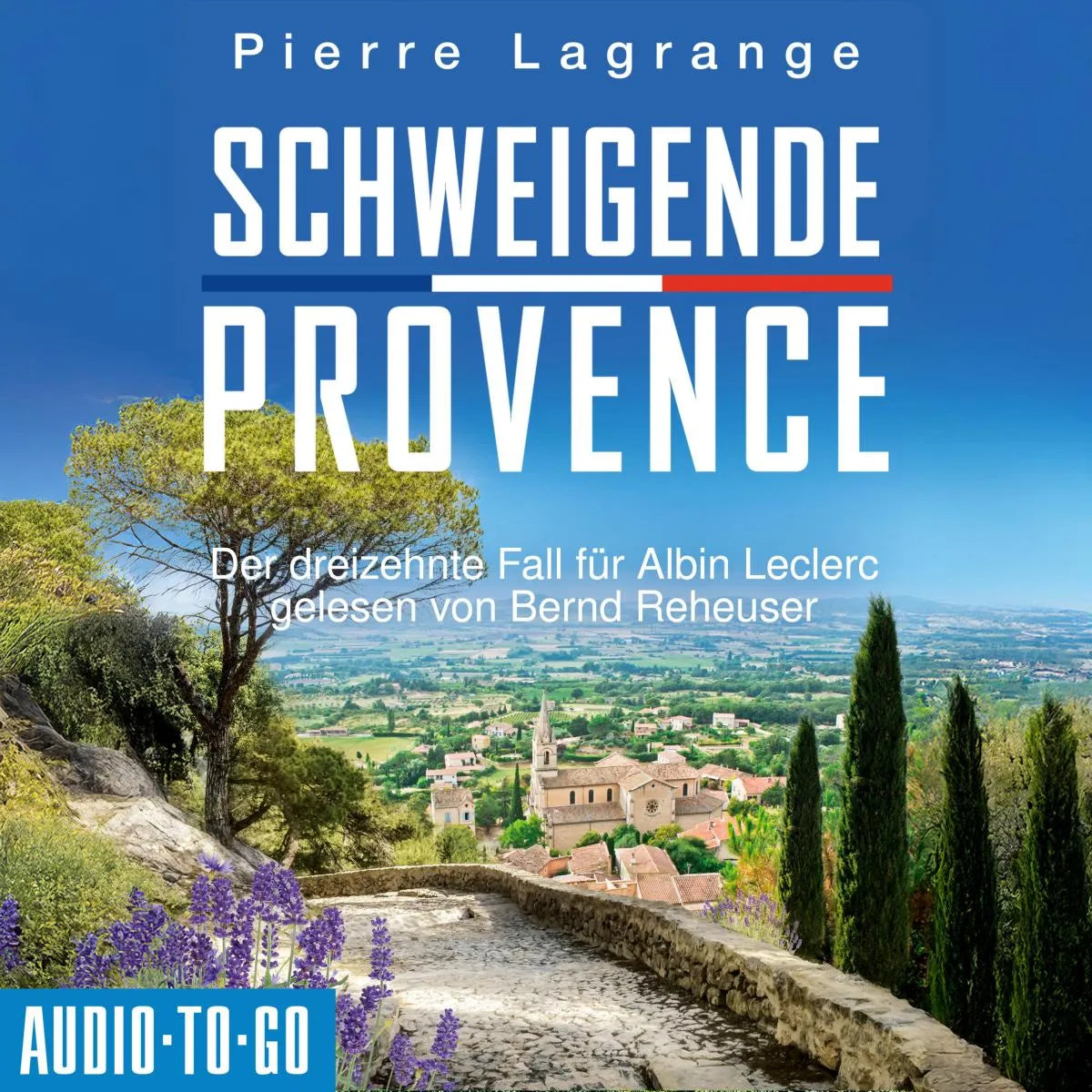 Cover: Schweigende Provence (Hörbuch Download) von Pierre Lagrange