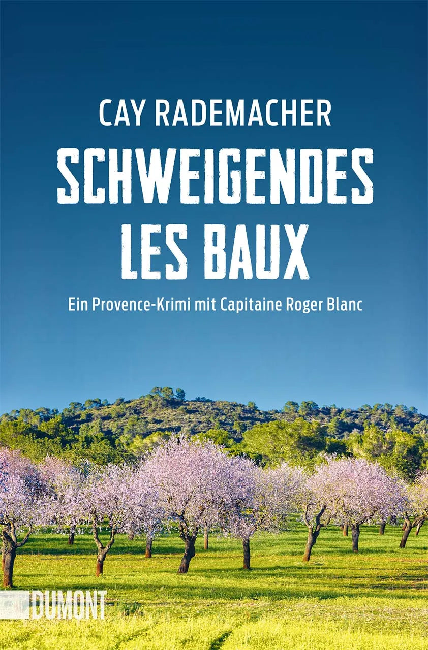 Buchcover von 'Schweigendes Les Baux' - Taschenbuch von Cay Rademacher