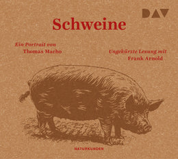 Buchcover von 'Schweine. Ein Portrait' - Hörbuch (CD) von Thomas Macho