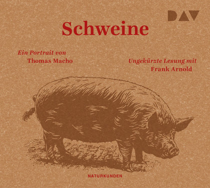 Buchcover von 'Schweine. Ein Portrait' - Hörbuch (CD) von Thomas Macho