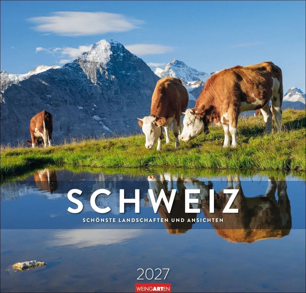 Wandkalender: Schweiz Kalender 2027 - Schönste Landschaften und Ansichten