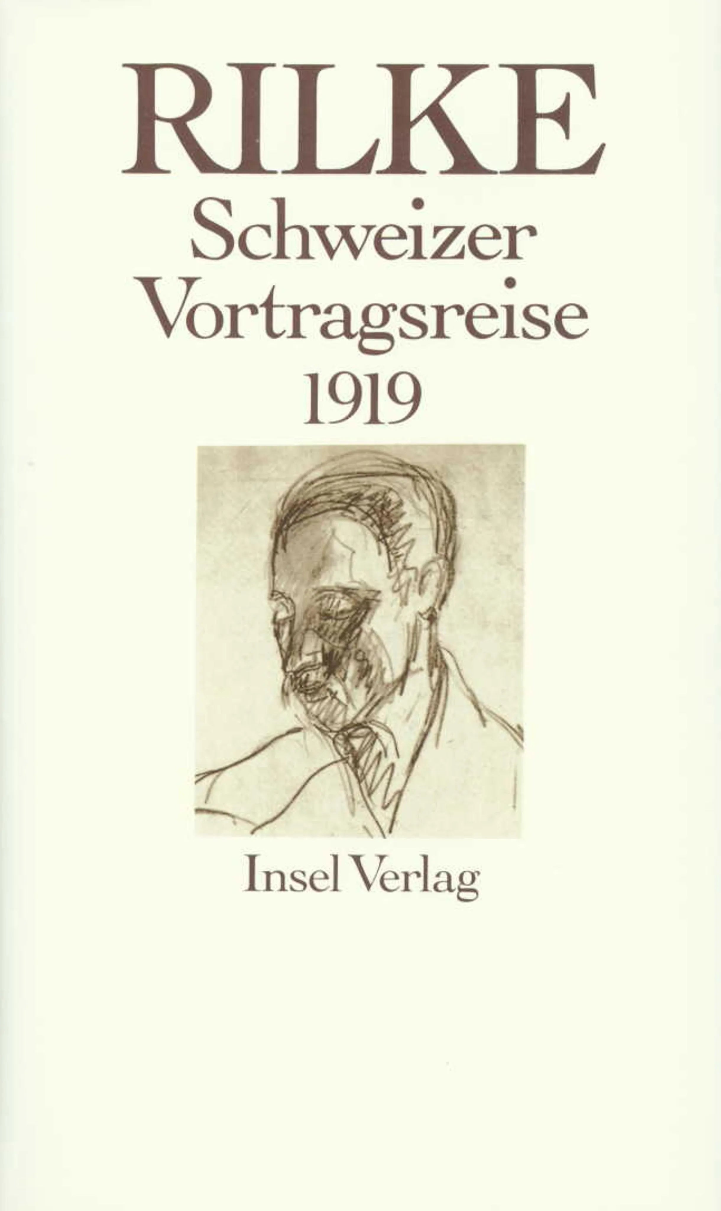 Buchcover von 'Schweizer Vortragsreise 1919' - Gebundene Ausgabe von Rainer Maria Rilke