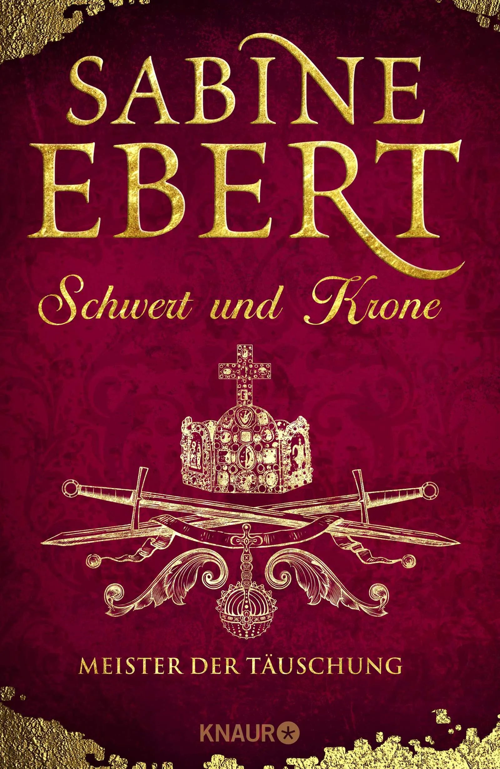 Buchcover von 'Schwert und Krone - Meister der Täuschung' - Gebundene Ausgabe von Sabine Ebert