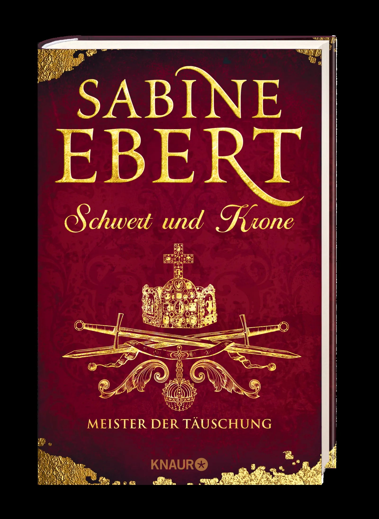 Sabine Ebert - Schwert und Krone - Meister der Täuschung