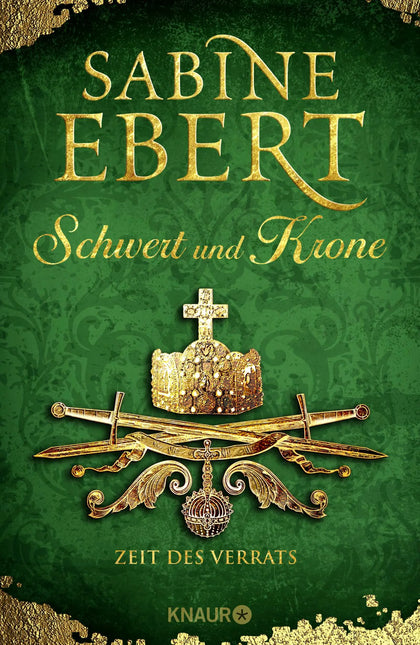 Buchcover von 'Schwert und Krone - Zeit des Verrats' - Gebundene Ausgabe von Sabine Ebert