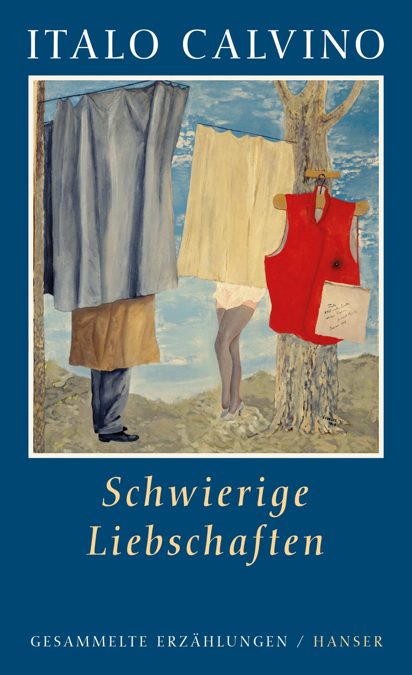 Buchcover von 'Schwierige Liebschaften' - Gebundene Ausgabe von Italo Calvino