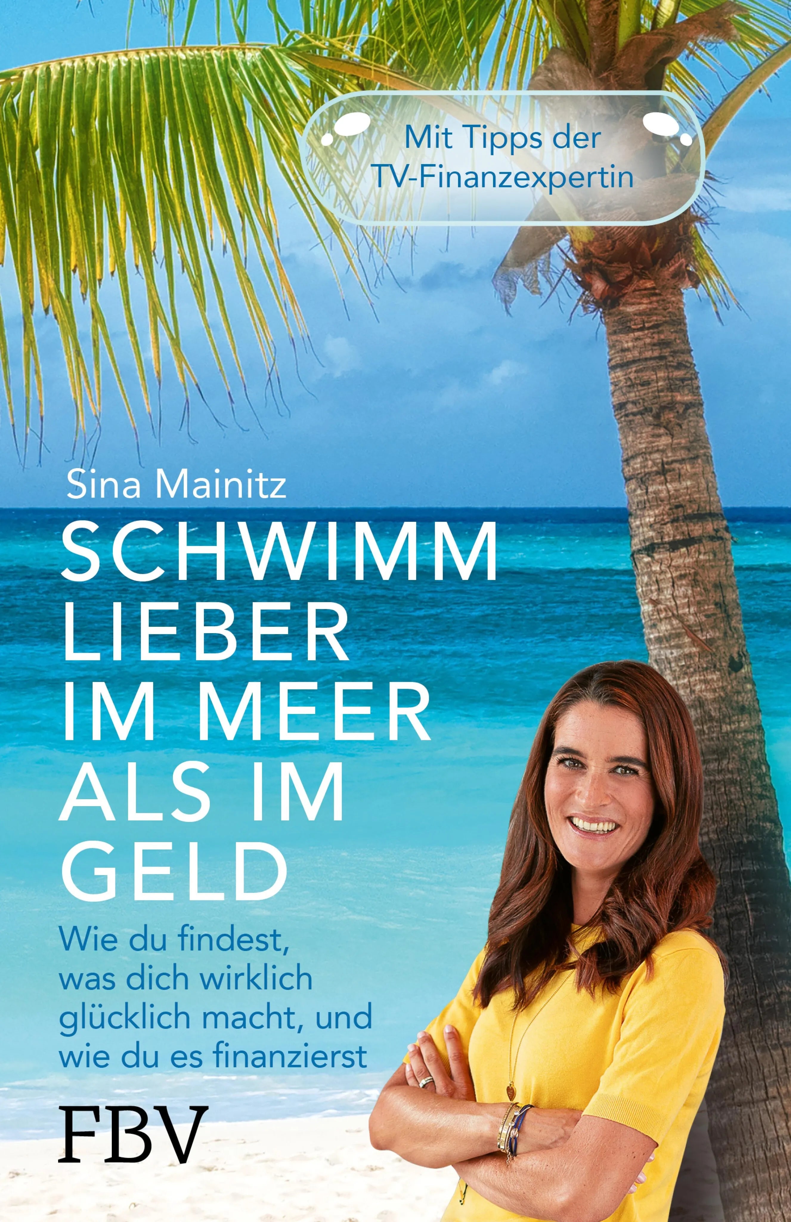Cover: Schwimm lieber im Meer als im Geld (E-Book) von Sina Mainitz