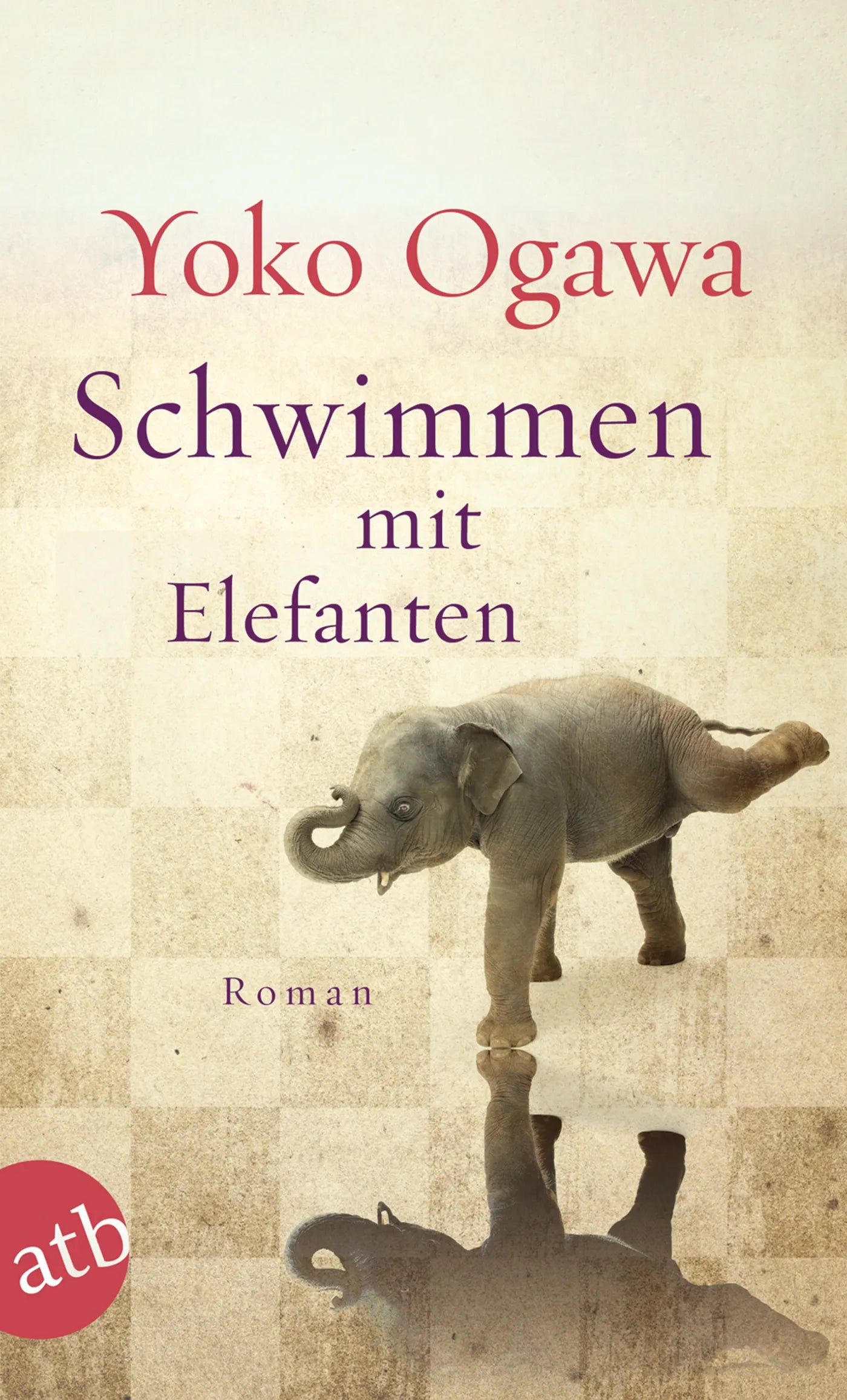 Buchcover von 'Schwimmen mit Elefanten' - Taschenbuch von Yoko Ogawa