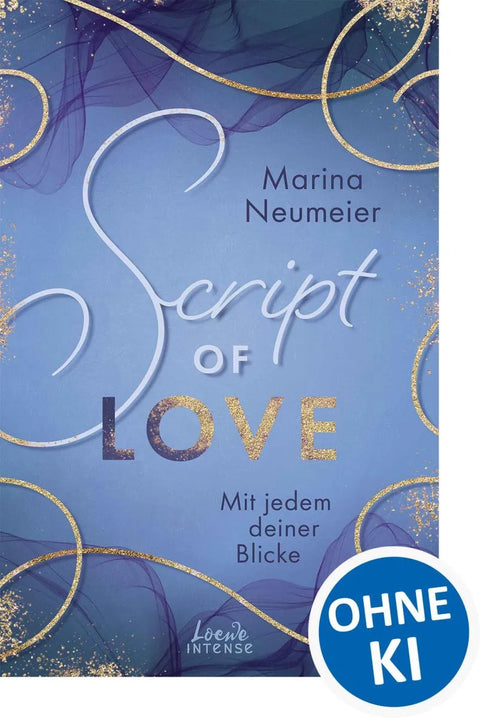 Script of Love - Mit jedem deiner Blicke