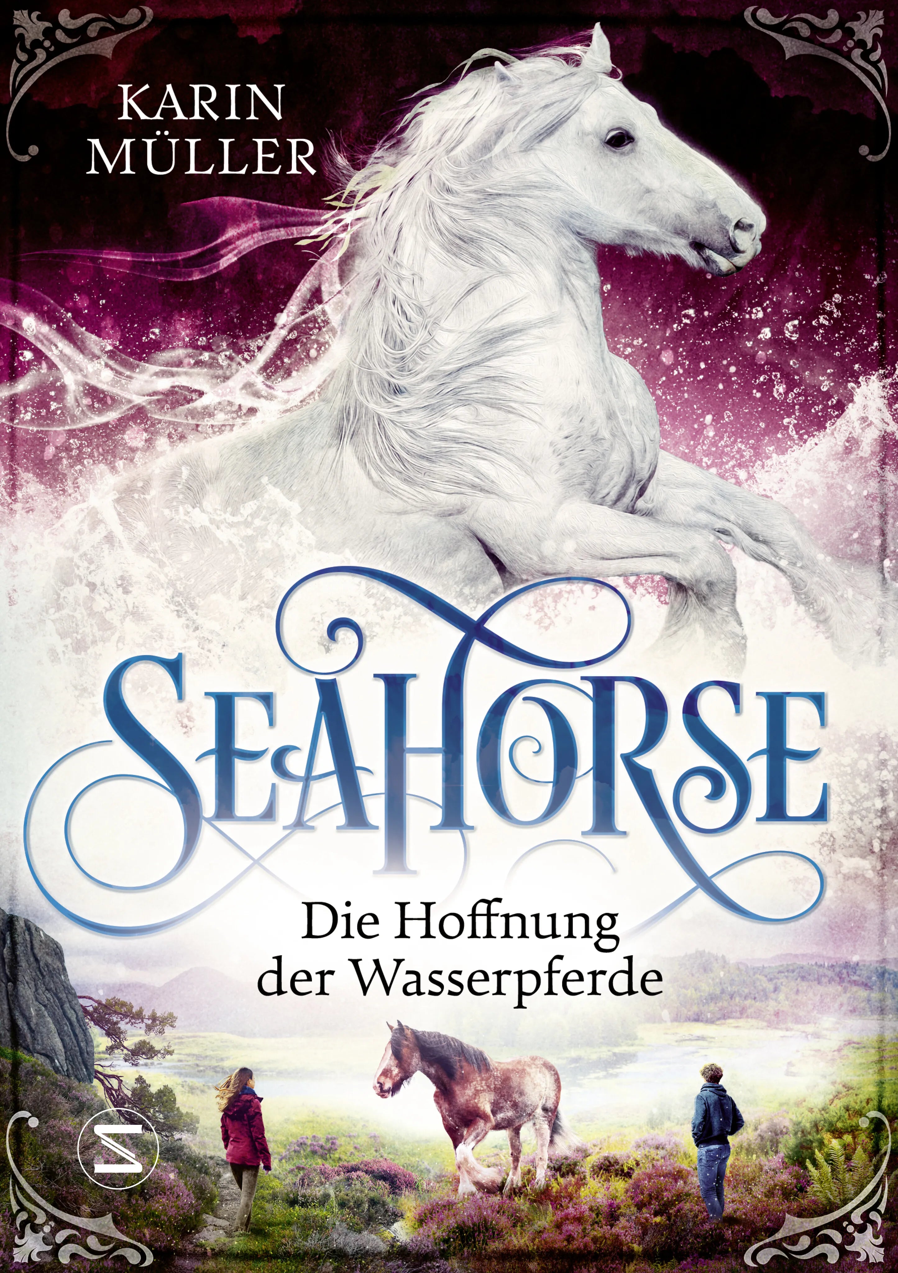 Cover: Seahorse - Die Hoffnung der Wasserpferde (Hardcover) von Karin Müller
