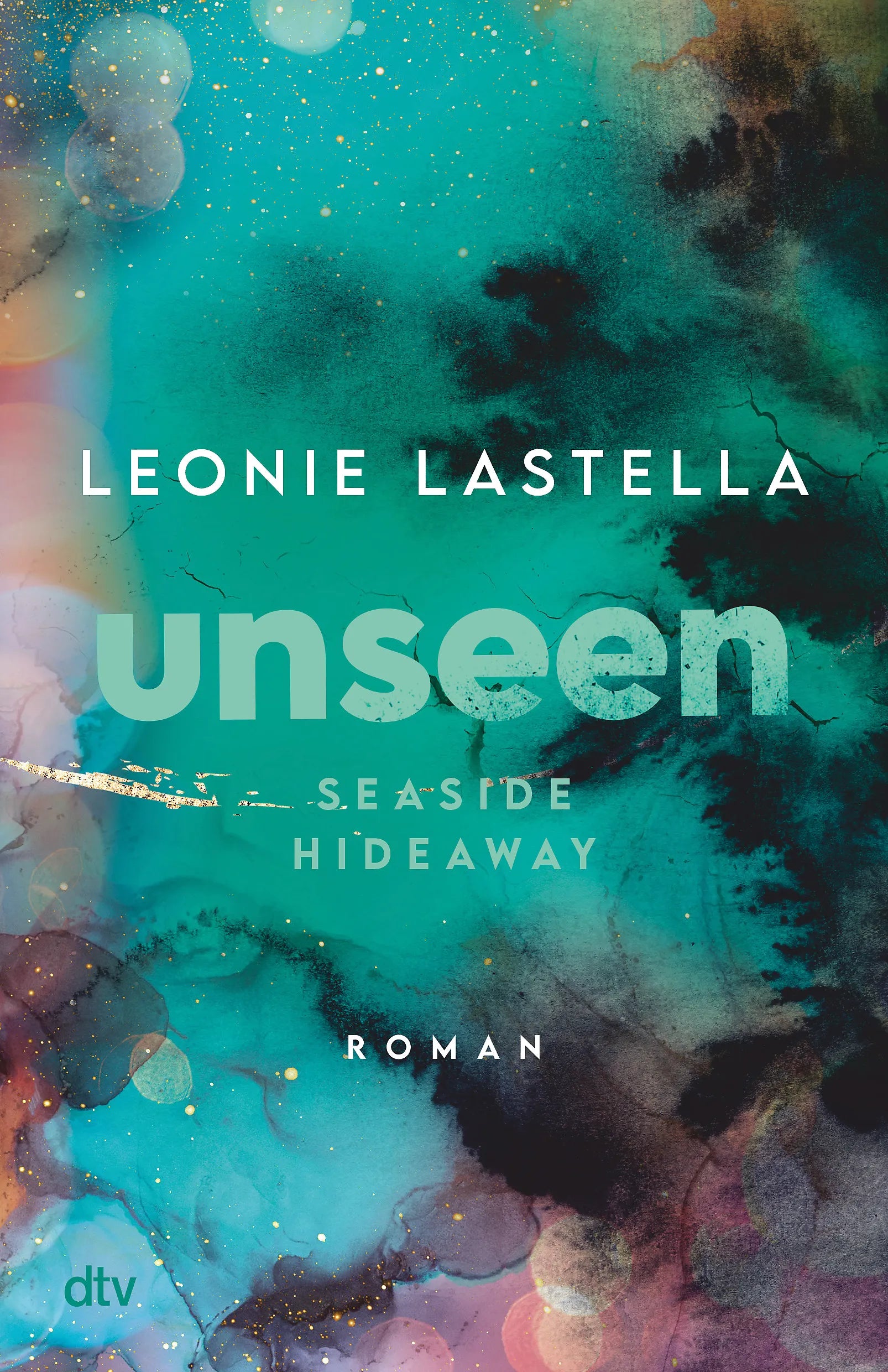 Buchcover von 'Seaside Hideaway – Unseen' - Paperback von Leonie Lastella