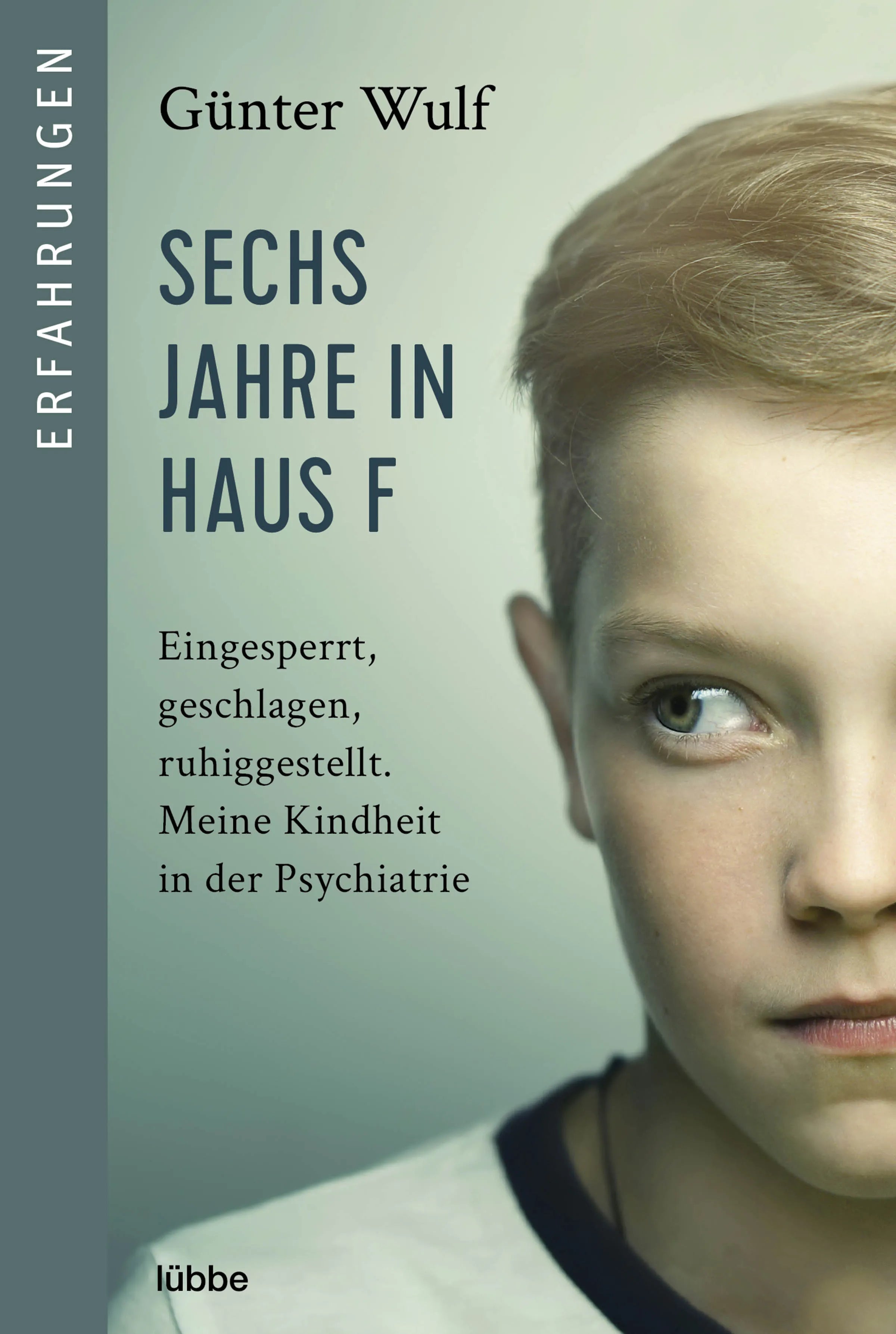 Buchcover von 'Sechs Jahre in Haus F' - Taschenbuch von Günter Wulf