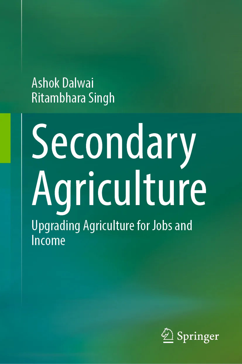 Cover: Secondary Agriculture (E-Book) von Ashok Dalwai