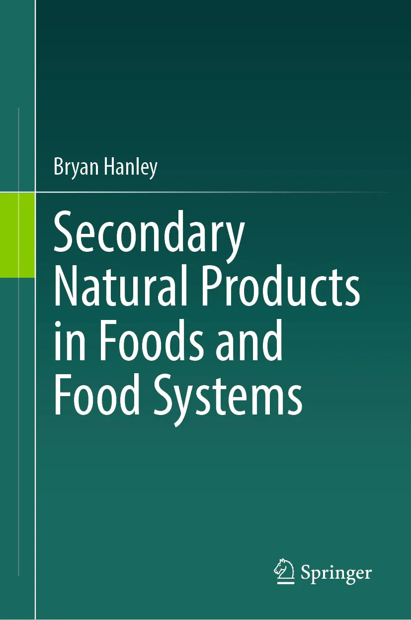 Cover: Secondary Natural Products in Foods and Food Systems (E-Book) von Bryan Hanley